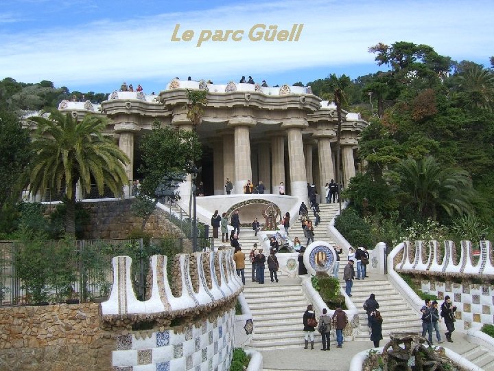 Le parc Güell 