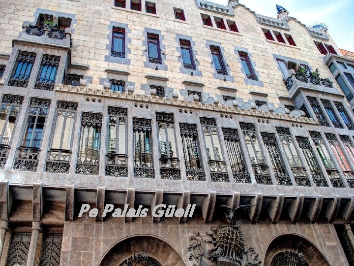 Pe Palais Güell 