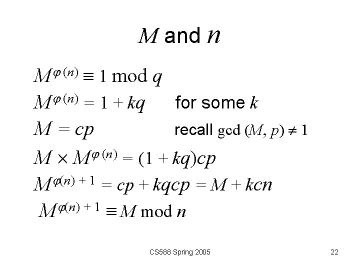 M and n M (n) 1 mod q M (n) = 1 + kq