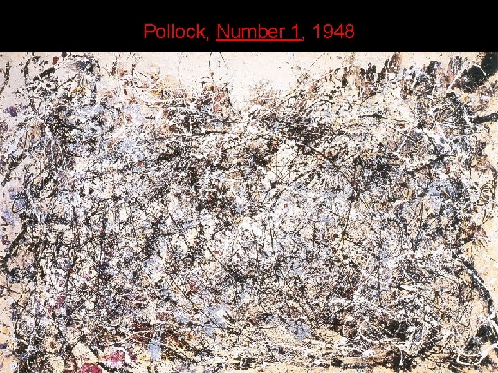 Pollock, Number 1, 1948 