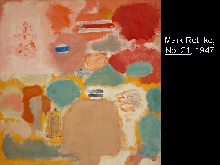 Mark Rothko, No. 21, 1947 
