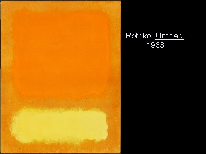 Rothko, Untitled, 1968 