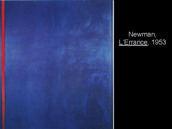 Newman, L’Errance, 1953 