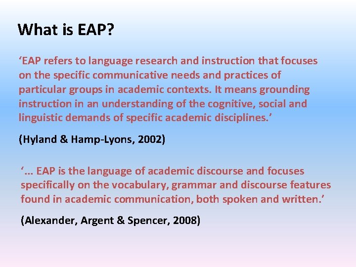 Eap Study Catering for the Demands of a Brave New