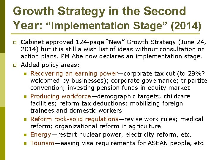 Growth Strategy in the Second Year: “Implementation Stage” (2014) p p Cabinet approved 124