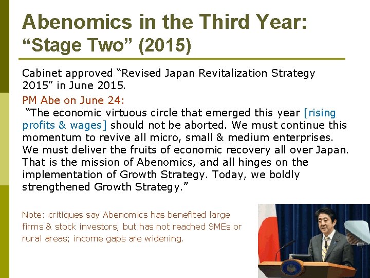 Abenomics in the Third Year: “Stage Two” (2015) Cabinet approved “Revised Japan Revitalization Strategy