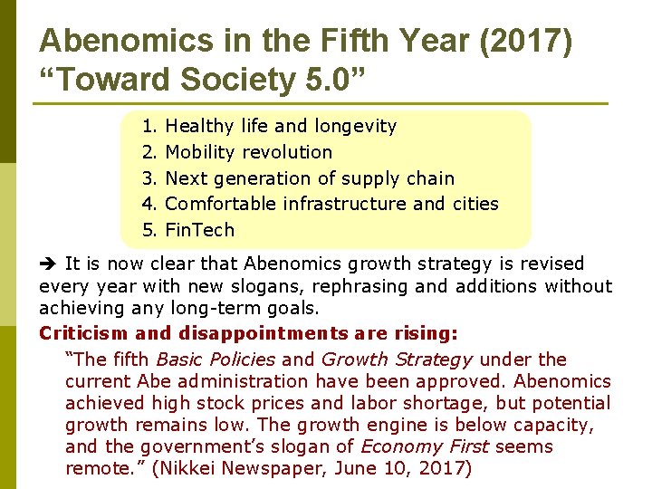 Abenomics in the Fifth Year (2017) “Toward Society 5. 0” 1. 2. 3. 4.