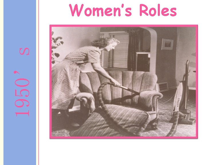 1950’s Women’s Roles 