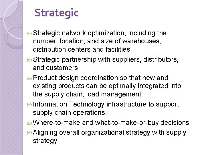 Strategic network optimization, including the number, location, and size of warehouses, distribution centers and