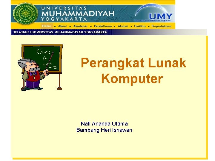 Perangkat Lunak Komputer Nafi Ananda Utama Bambang Heri Isnawan 