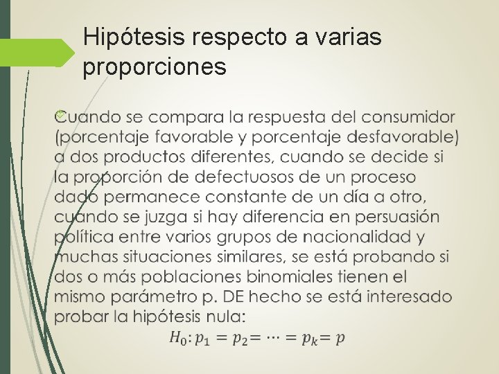 Hipótesis respecto a varias proporciones 
