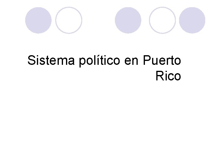 Sistema político en Puerto Rico 