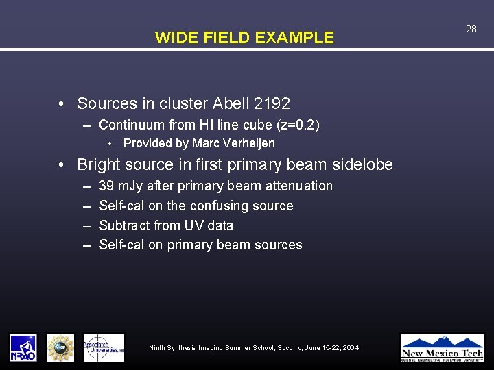 WIDE FIELD EXAMPLE • Sources in cluster Abell 2192 – Continuum from HI line