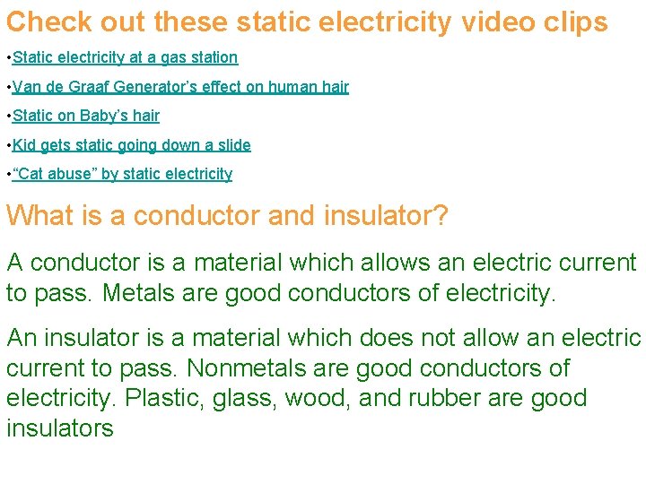 Check out these static electricity video clips • Static electricity at a gas station