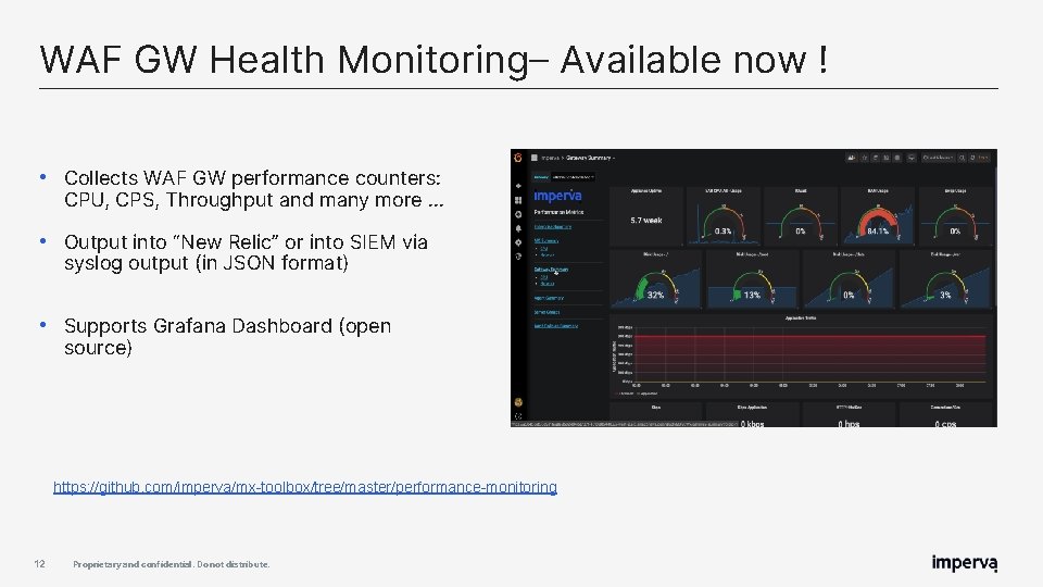 WAF GW Health Monitoring– Available now ! • Collects WAF GW performance counters: CPU, WAF GW Health Monitoring– Available now ! • Collects WAF GW performance counters: CPU,