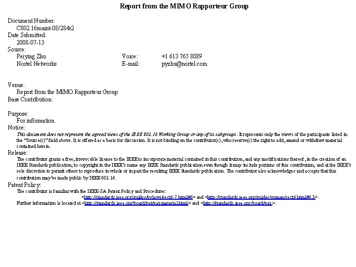 Report from the MIMO Rapporteur Group Document Number: C 802. 16 maint-08/284 r 2