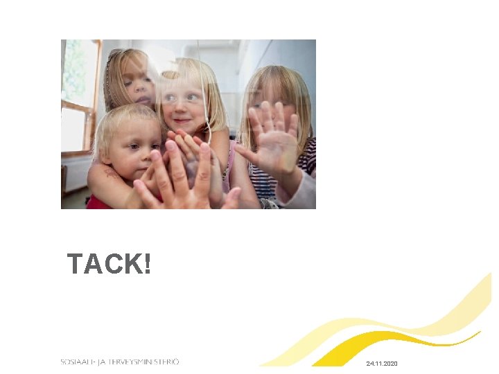 TACK! 24. 11. 2020 