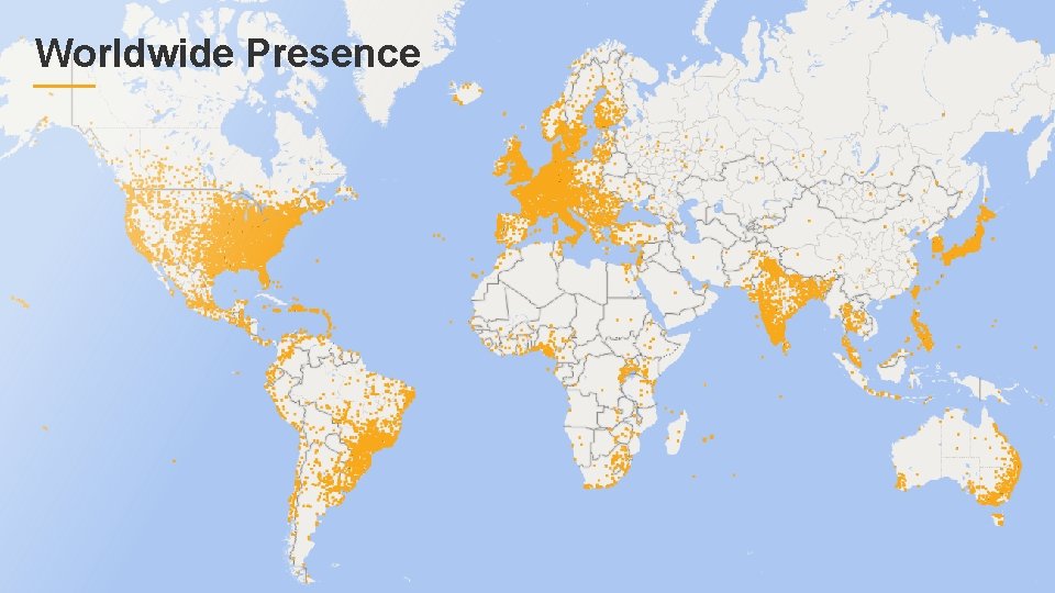 Worldwide Presence 