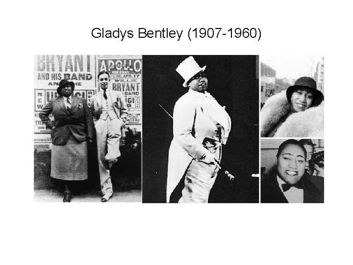 Gladys Bentley (1907 -1960) 