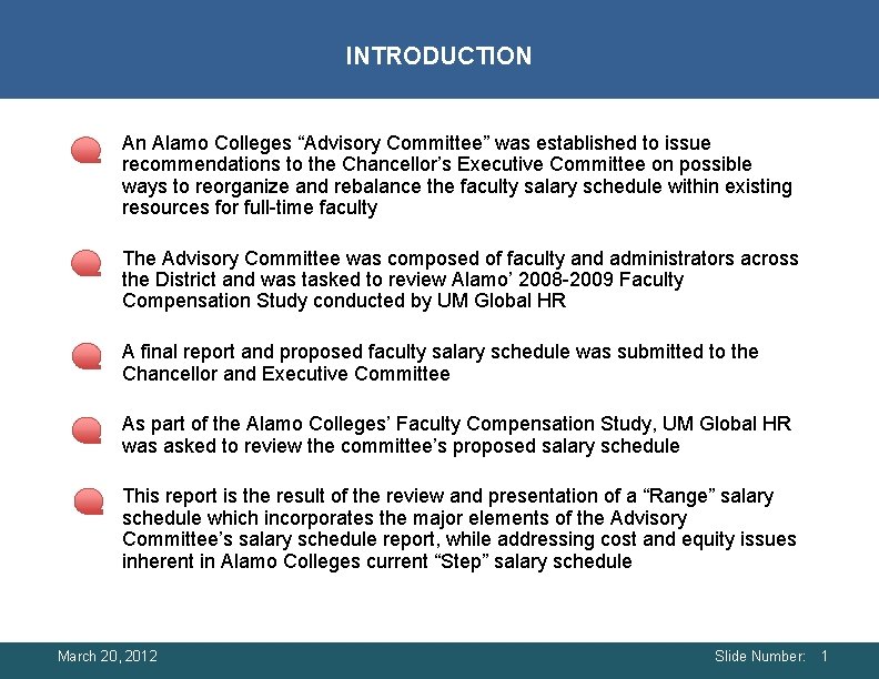 INTRODUCTION • An Alamo Colleges “Advisory Committee” was established to issue recommendations to the INTRODUCTION • An Alamo Colleges “Advisory Committee” was established to issue recommendations to the