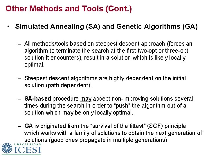 Other Methods and Tools (Cont. ) • Simulated Annealing (SA) and Genetic Algorithms (GA) Other Methods and Tools (Cont. ) • Simulated Annealing (SA) and Genetic Algorithms (GA)