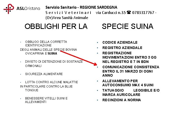 Servizio Sanitario - REGIONE SARDEGNA S e r v i z i V e