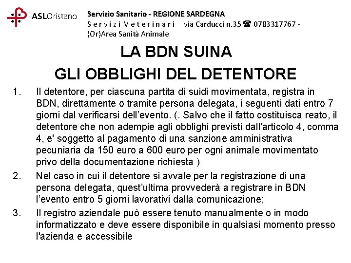 Servizio Sanitario - REGIONE SARDEGNA S e r v i z i V e