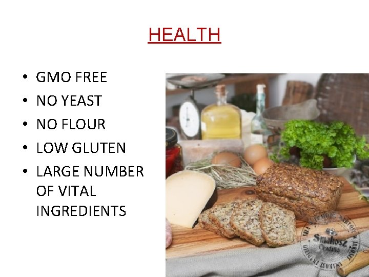 HEALTH • • • GMO FREE NO YEAST NO FLOUR LOW GLUTEN LARGE NUMBER