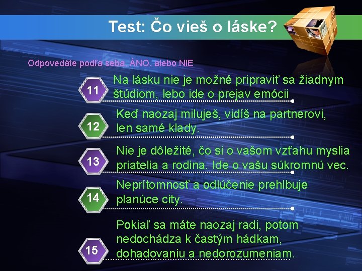 Test: Čo vieš o láske? Odpovedáte podľa seba, ÁNO, alebo NIE 11 Na lásku