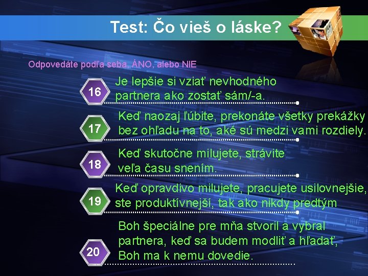 Test: Čo vieš o láske? Odpovedáte podľa seba, ÁNO, alebo NIE 16 Je lepšie