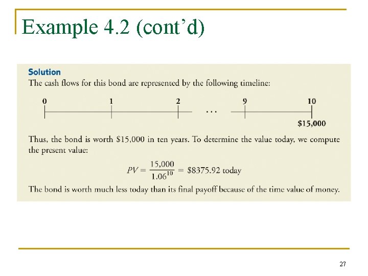 Example 4. 2 (cont’d) 27 