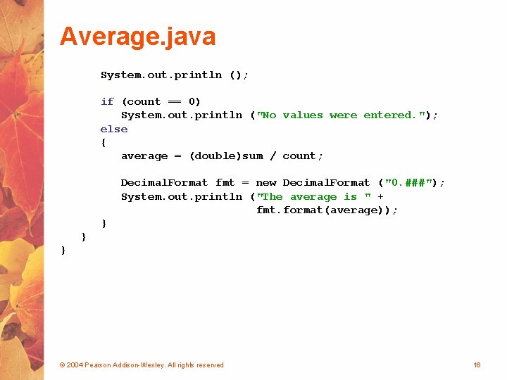 Average. java System. out. println (); if (count == 0) System. out. println ("No