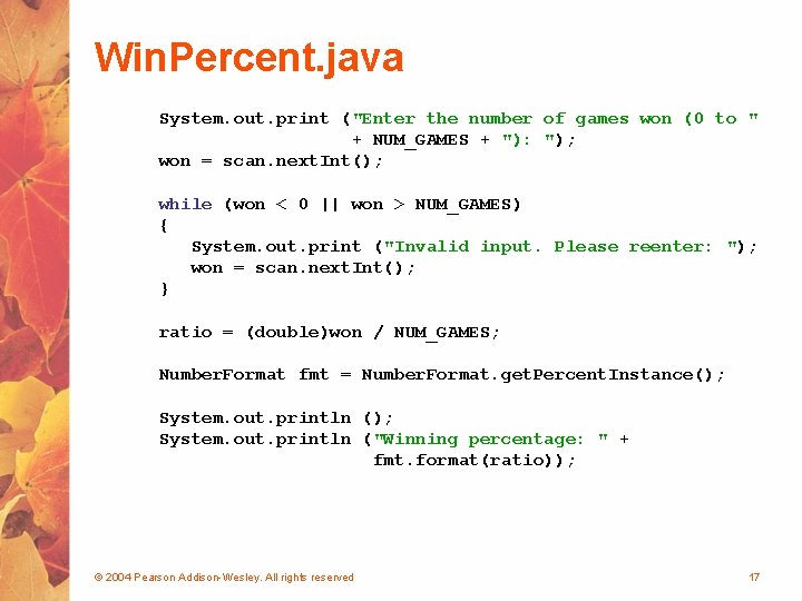 Win. Percent. java System. out. print ("Enter the number of games won (0 to