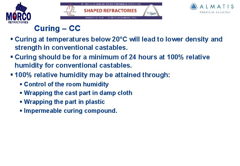 Curing – CC § Curing at temperatures below 20°C will lead to lower density