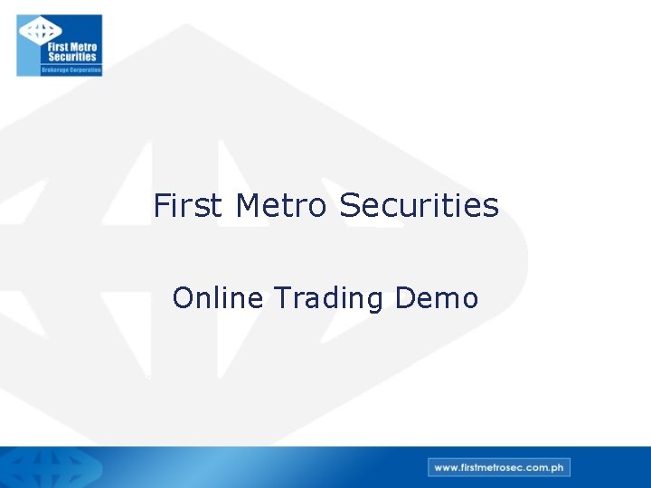 First Metro Securities Online Trading Demo 