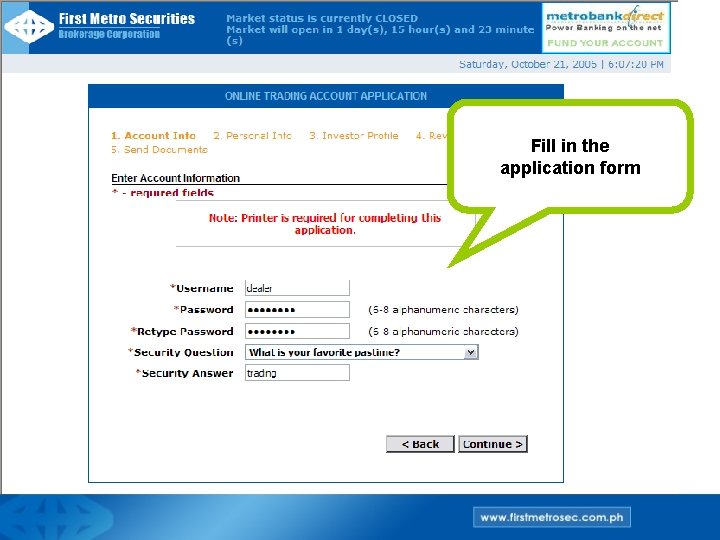 Fill in the application form Apply for Online Stock Trading 