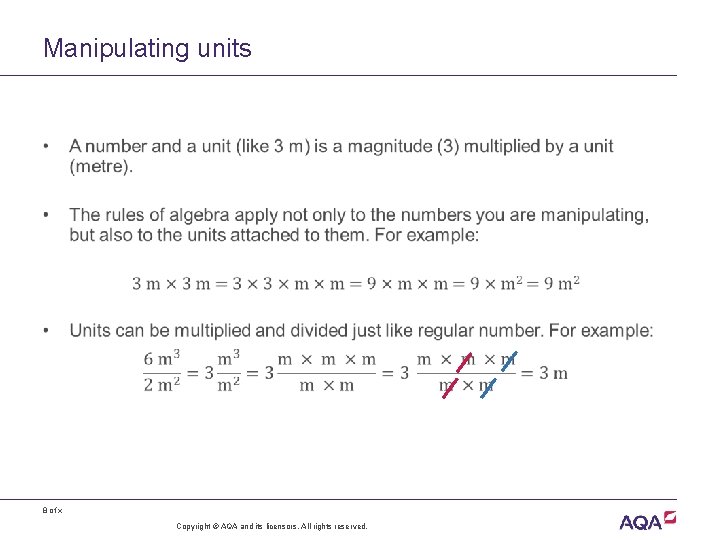 Manipulating units • 8 of x Copyright © AQA and its licensors. All rights Manipulating units • 8 of x Copyright © AQA and its licensors. All rights