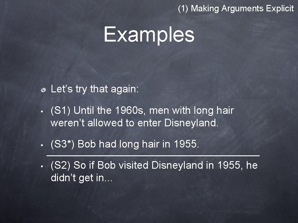 (1) Making Arguments Explicit Examples Let’s try that again: • (S 1) Until the (1) Making Arguments Explicit Examples Let’s try that again: • (S 1) Until the