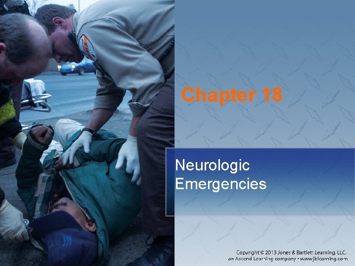 Chapter 18 Neurologic Emergencies 