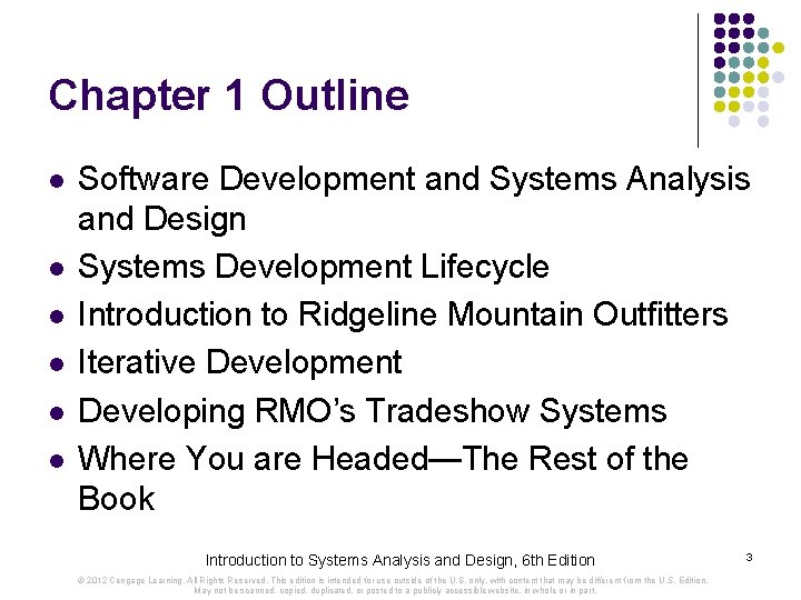 Chapter 1 Outline l l l Software Development and Systems Analysis and Design Systems