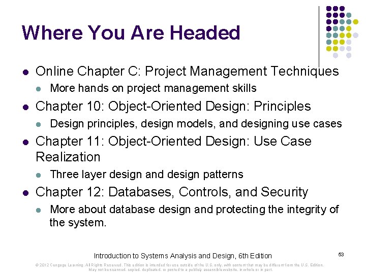 Where You Are Headed l Online Chapter C: Project Management Techniques l l Chapter