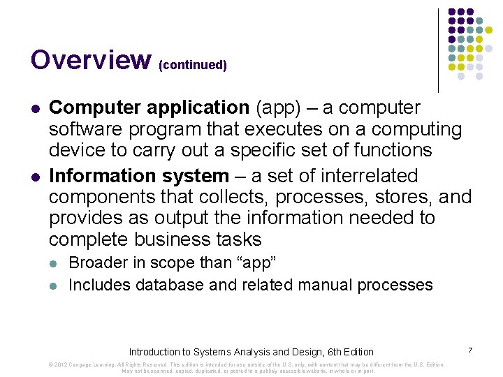 Overview (continued) l l Computer application (app) – a computer software program that executes