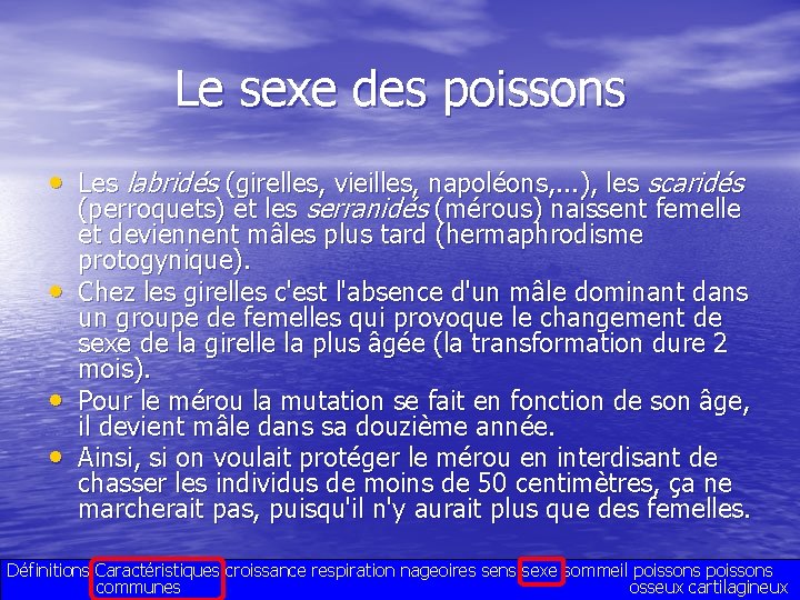 Le sexe des poissons • Les labridés (girelles, vieilles, napoléons, . . . ),