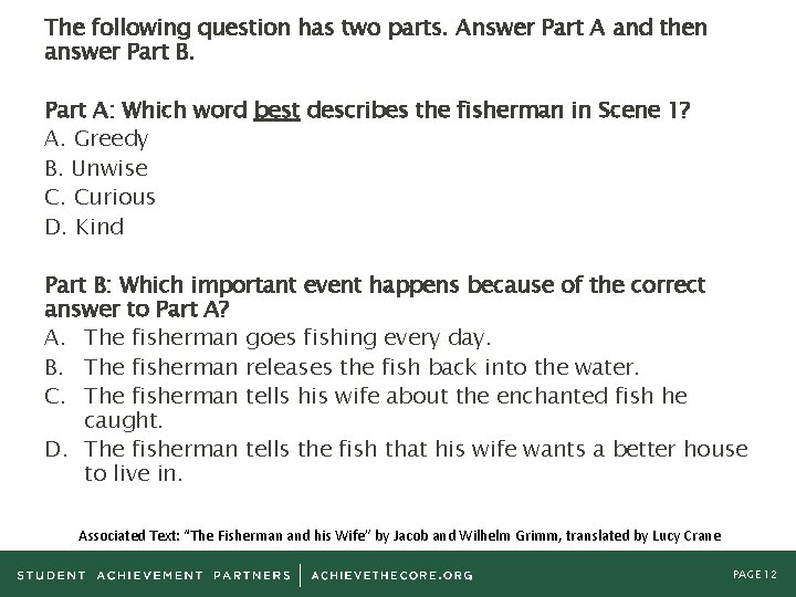 The following question has two parts. Answer Part A and then answer Part B.