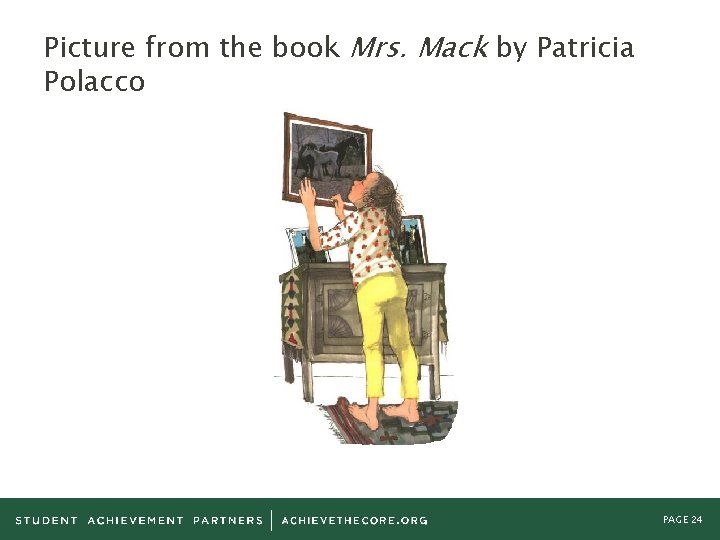 Picture from the book Mrs. Mack by Patricia Polacco PAGE 24 