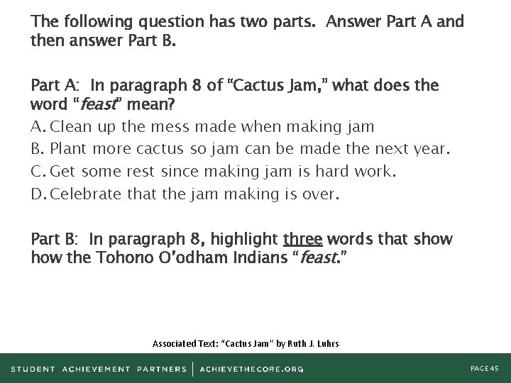 The following question has two parts. Answer Part A and then answer Part B.