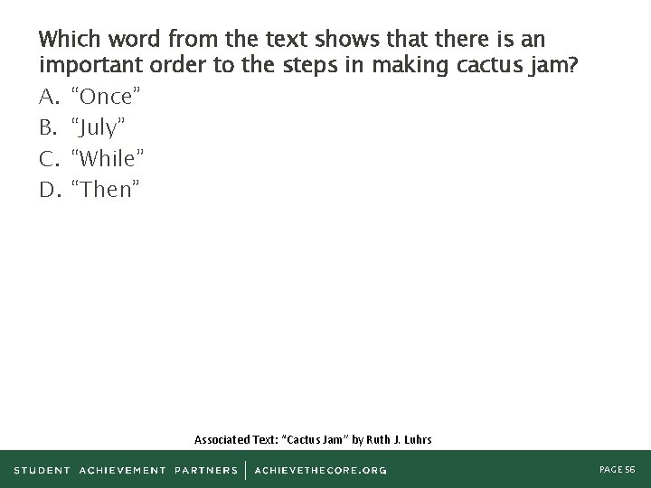 Which word from the text shows that there is an important order to the