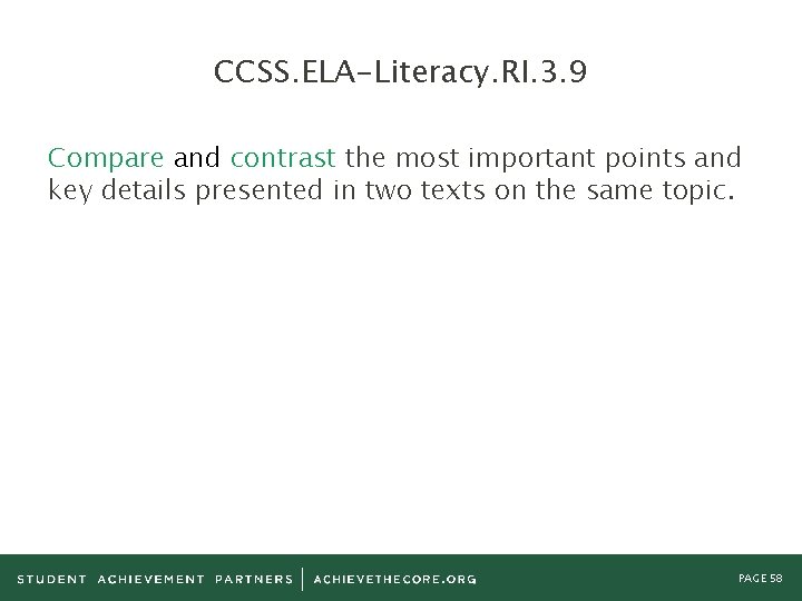 CCSS. ELA-Literacy. RI. 3. 9 Compare and contrast the most important points and key