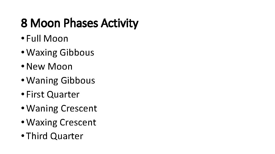 8 Moon Phases Activity • Full Moon • Waxing Gibbous • New Moon •