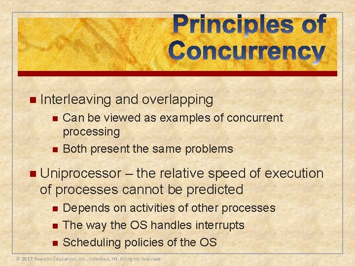 n Interleaving n n and overlapping Can be viewed as examples of concurrent processing